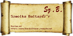 Szmolka Baltazár névjegykártya
